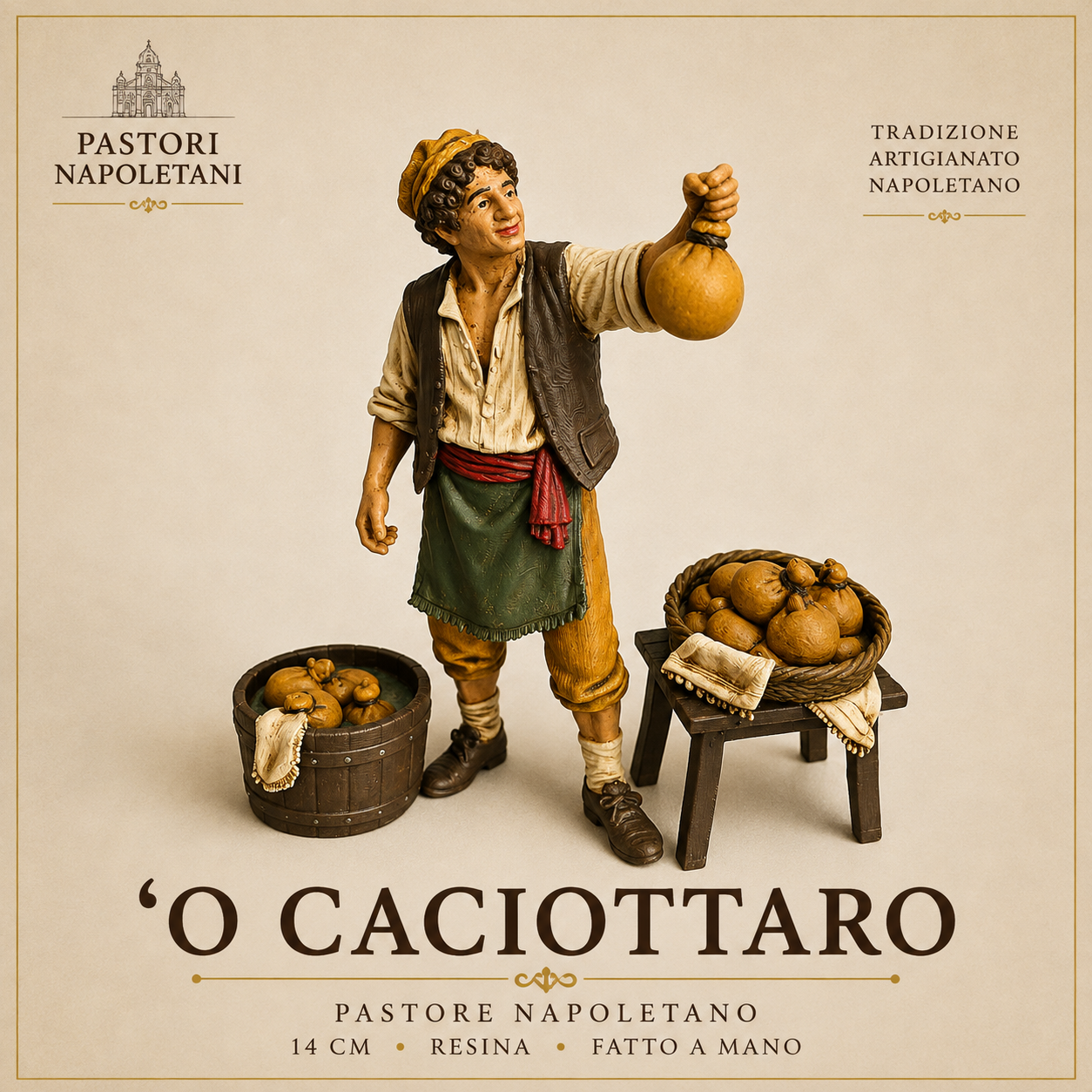 'O Caciottaro – Collezione Premium Napoletana